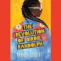 The Revolution of Birdie Randolph The Revolution of Birdie Randolph Audible Audiobook Hardcover Kindle Paperback Audio CD