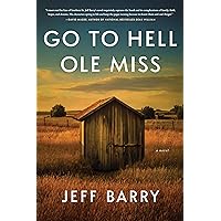 Go to Hell Ole Miss Go to Hell Ole Miss Hardcover Kindle