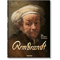 Rembrandt: The Complete Paintings: 350 Years Anniversary Edition Rembrandt: The Complete Paintings: 350 Years Anniversary Edition Hardcover