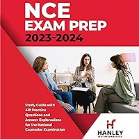 NCE Exam Prep 2023-2024: Study Guide with 410 Practice Questions and Answer Explanations for the National Counselor Examination NCE Exam Prep 2023-2024: Study Guide with 410 Practice Questions and Answer Explanations for the National Counselor Examination Audible Audiobook Paperback Kindle Hardcover Spiral-bound
