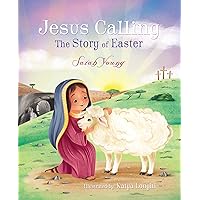 Jesus Calling: The Story of Easter (picture book) Jesus Calling: The Story of Easter (picture book) Hardcover Kindle Board book