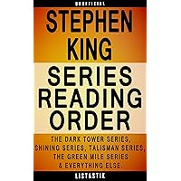 Stephen King Series Reading Order: Series List - In Order: The Dark Tower series, Shining series, Talisman series, The Green Mile series, stand-alone novels, ... (Listastik Series Reading Order Book 30) Stephen King Series Reading Order: Series List - In Order: The Dark Tower series, Shining series, Talisman series, The Green Mile series, stand-alone novels, ... (Listastik Series Reading Order Book 30) Kindle