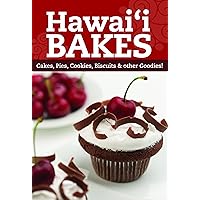 Hawaii Bakes: Cakes, Pies, Cookies, Biscuits & Other Goodies Hawaii Bakes: Cakes, Pies, Cookies, Biscuits & Other Goodies Spiral-bound