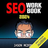 SEO Workbook: Search Engine Optimization Success in Seven Steps SEO Workbook: Search Engine Optimization Success in Seven Steps Audible Audiobook Paperback