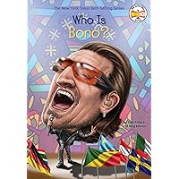 Who Is Bono? (Who Was?) Who Is Bono? (Who Was?) Paperback Kindle Audible Audiobook Library Binding