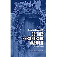 Os Três Presentes de Marjorie (Portuguese Edition)
