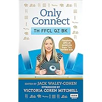 Only Connect: The Official Quiz Book Only Connect: The Official Quiz Book Paperback Kindle Hardcover