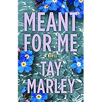 Meant for Me Meant for Me Paperback Kindle