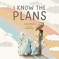 I Know the Plans I Know the Plans Hardcover Kindle Paperback