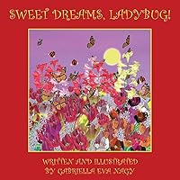 Sweet Dreams, Ladybug! Sweet Dreams, Ladybug! Paperback