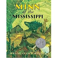 Minn of the Mississippi: A Newbery Honor Award Winner Minn of the Mississippi: A Newbery Honor Award Winner Paperback Hardcover