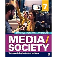 Media/Society: Technology, Industries, Content, and Users Media/Society: Technology, Industries, Content, and Users Paperback eTextbook
