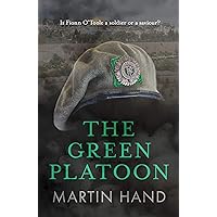 The Green Platoon: A Prophetic Christian Supernatural thriller