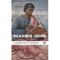 Reading John (Cascade Companions) Reading John (Cascade Companions) Paperback Kindle Hardcover