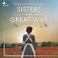 Sisters of the Great War Sisters of the Great War Audible Audiobook Paperback Kindle Audio CD