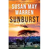Sunburst: (A High-Stakes, Globe-Trotting Romance and Rescue Mission in Nigeria) Sunburst: (A High-Stakes, Globe-Trotting Romance and Rescue Mission in Nigeria) Paperback Kindle Audible Audiobook Hardcover Audio CD