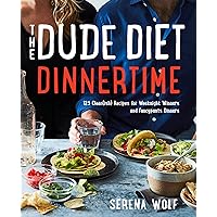 The Dude Diet Dinnertime: 125 Clean(ish) Recipes for Weeknight Winners and Fancypants Dinners (Dude Diet, 2) The Dude Diet Dinnertime: 125 Clean(ish) Recipes for Weeknight Winners and Fancypants Dinners (Dude Diet, 2) Hardcover Kindle Spiral-bound