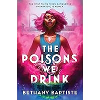 The Poisons We Drink The Poisons We Drink Hardcover Audible Audiobook Kindle Paperback