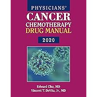 Physicians' Cancer Chemotherapy Drug Manual 2020 Physicians' Cancer Chemotherapy Drug Manual 2020 Kindle Paperback