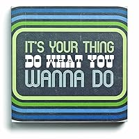 Lyricology It's Your Thing Box Decorative Sign