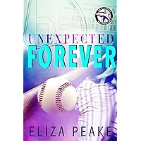 Unexpected Forever: A Small Town, Accidental Pregnancy, Age Gap, Sports Romance (The Cape Sands Bull Sharks Series Book 1) Unexpected Forever: A Small Town, Accidental Pregnancy, Age Gap, Sports Romance (The Cape Sands Bull Sharks Series Book 1) Kindle Paperback