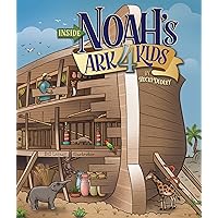 Inside Noah's Ark 4 Kids Inside Noah's Ark 4 Kids Board book Kindle