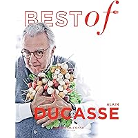 Best of Alain Ducasse (French Edition) Best of Alain Ducasse (French Edition) Kindle Hardcover