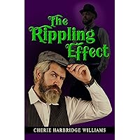 The Rippling Effect (The Spencer's Mill Series) The Rippling Effect (The Spencer's Mill Series) Kindle Hardcover Paperback