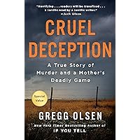 Cruel Deception: A True Story of Murder and a Mother's Deadly Game (St. Martin's True Crime Library) Cruel Deception: A True Story of Murder and a Mother's Deadly Game (St. Martin's True Crime Library) Audible Audiobook Paperback Kindle