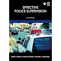 Effective Police Supervision Effective Police Supervision Paperback eTextbook Hardcover
