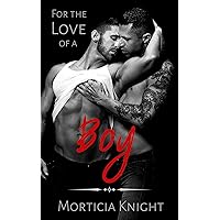 For the Love of a Boy (Father Series Book 2) For the Love of a Boy (Father Series Book 2) Kindle Audible Audiobook Paperback