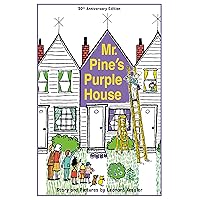 Mr. Pine's Purple House (Anniversary) Mr. Pine's Purple House (Anniversary) Hardcover Kindle Paperback
