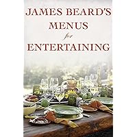 James Beard's Menus for Entertaining: Second Edition James Beard's Menus for Entertaining: Second Edition Kindle Hardcover Mass Market Paperback Paperback