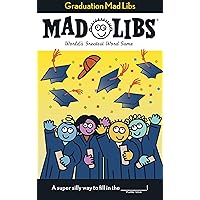 Graduation Mad Libs: World's Greatest Word Game Graduation Mad Libs: World's Greatest Word Game Paperback