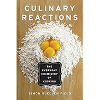 Culinary Reactions: The Everyday Chemistry of Cooking Culinary Reactions: The Everyday Chemistry of Cooking Paperback Kindle Audible Audiobook Audio CD