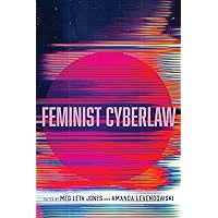 Feminist Cyberlaw Feminist Cyberlaw Kindle Paperback
