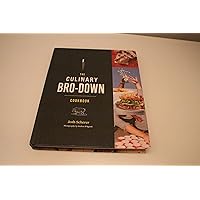 The Culinary Bro-Down Cookbook The Culinary Bro-Down Cookbook Hardcover Kindle
