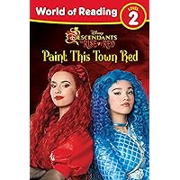 World of Reading: Descendants The Rise of Red: Paint This Town Red World of Reading: Descendants The Rise of Red: Paint This Town Red Paperback