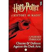 A Journey Through Charms and Defence Against the Dark Arts (Harry Potter: A Journey Through… Book 1) A Journey Through Charms and Defence Against the Dark Arts (Harry Potter: A Journey Through… Book 1) Kindle