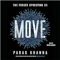 Move: The Forces Uprooting Us Move: The Forces Uprooting Us Audible Audiobook Paperback Kindle Hardcover Audio CD