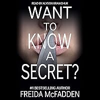 Want to Know a Secret? Want to Know a Secret? Audible Audiobook Paperback Kindle
