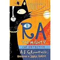 Ra the Mighty: Cat Detective Ra the Mighty: Cat Detective Paperback Kindle Audible Audiobook Hardcover Audio CD
