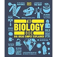 The Biology Book: Big Ideas Simply Explained (DK Big Ideas) The Biology Book: Big Ideas Simply Explained (DK Big Ideas) Hardcover Kindle Audible Audiobook