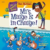 Mrs. Marge Is in Charge!: My Weirdtastic School, Book 5 Mrs. Marge Is in Charge!: My Weirdtastic School, Book 5 Paperback Kindle Audible Audiobook Hardcover Audio CD