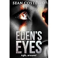 Eden's Eyes Eden's Eyes Kindle Paperback