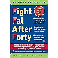 Fight Fat After Forty Fight Fat After Forty Kindle Paperback Audible Audiobook Hardcover Audio CD