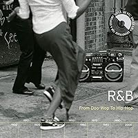 R&B: From Doo-Wop To Hip-Hop R&B: From Doo-Wop To Hip-Hop Audio CD MP3 Music
