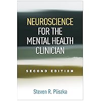Neuroscience for the Mental Health Clinician Neuroscience for the Mental Health Clinician Paperback eTextbook Hardcover