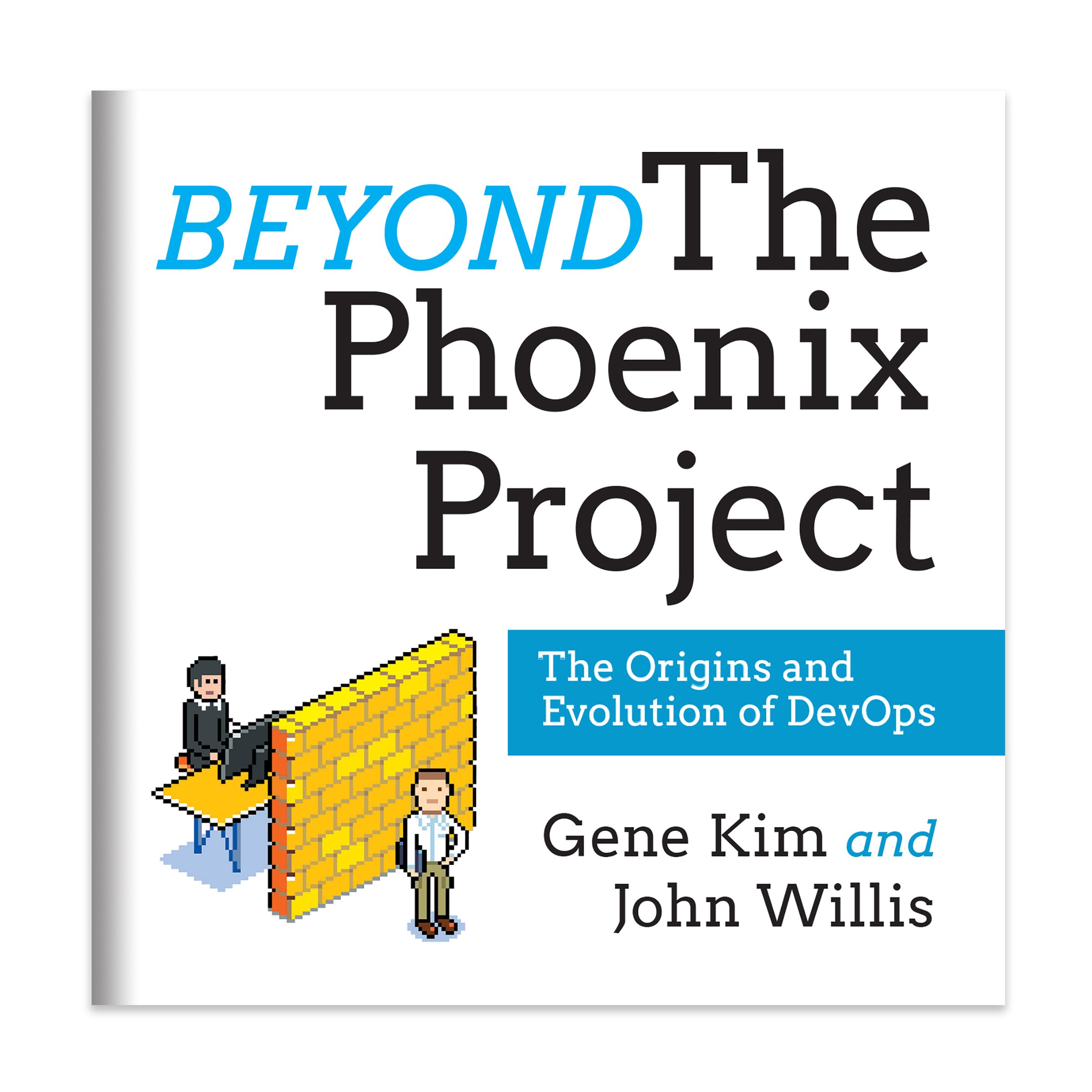 Beyond the Phoenix Project: The Origins and Evolution of DevOps