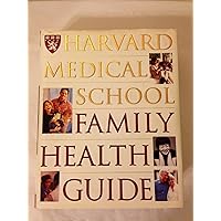 Harvard Medical School Family Health Guide Harvard Medical School Family Health Guide Hardcover Paperback
